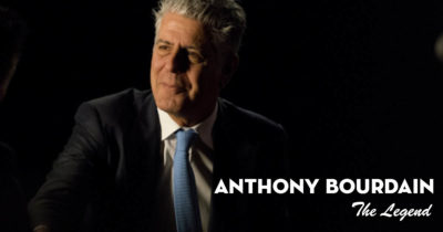 Anthony Bourdain: The Legend