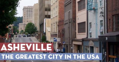 Asheville: The Greatest City in the USA