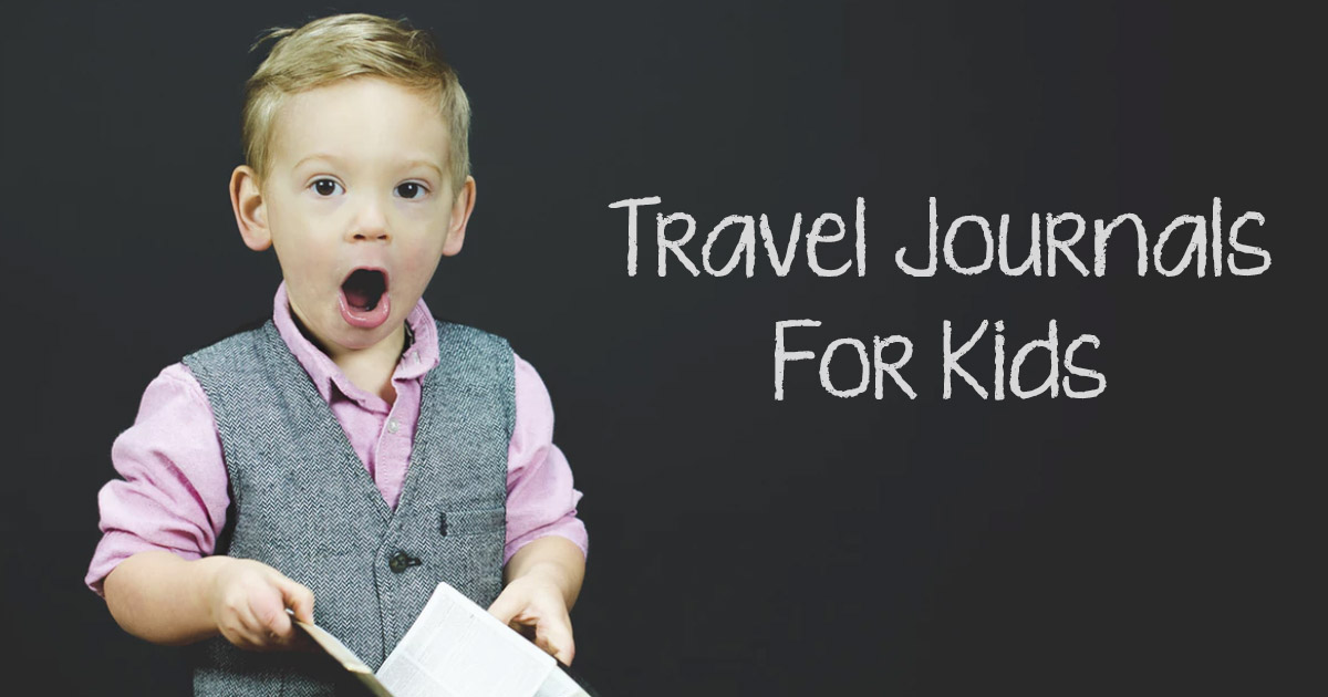 Best Travel Journals for Kids