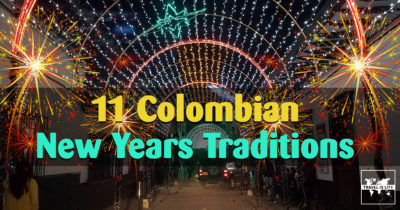 11 Colombian New Years Traditions