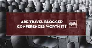 Are travel blogger conferences worth it?