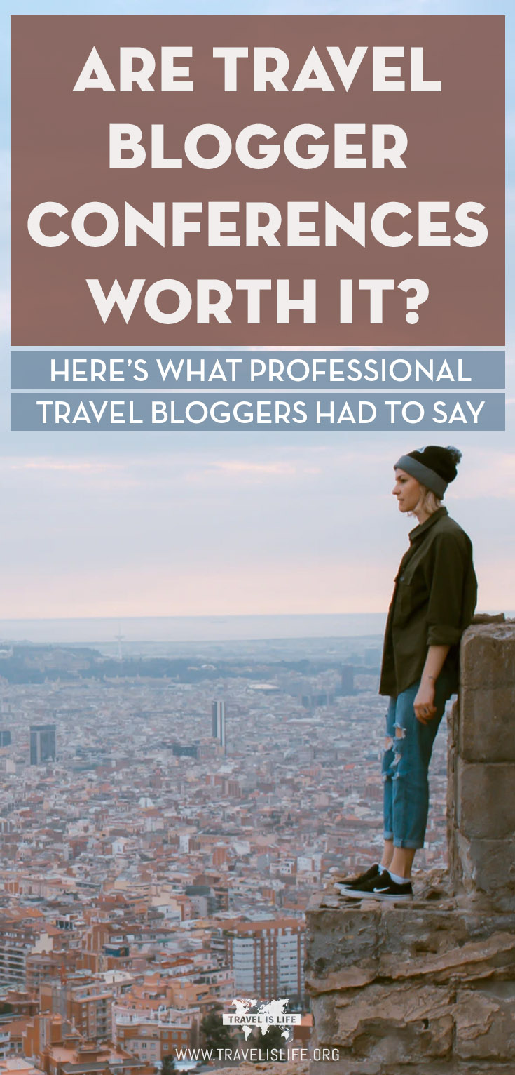 Are travel blogger conferences worth it?