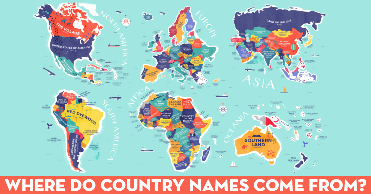 Where do country names come from? Country Name Origins Revealed