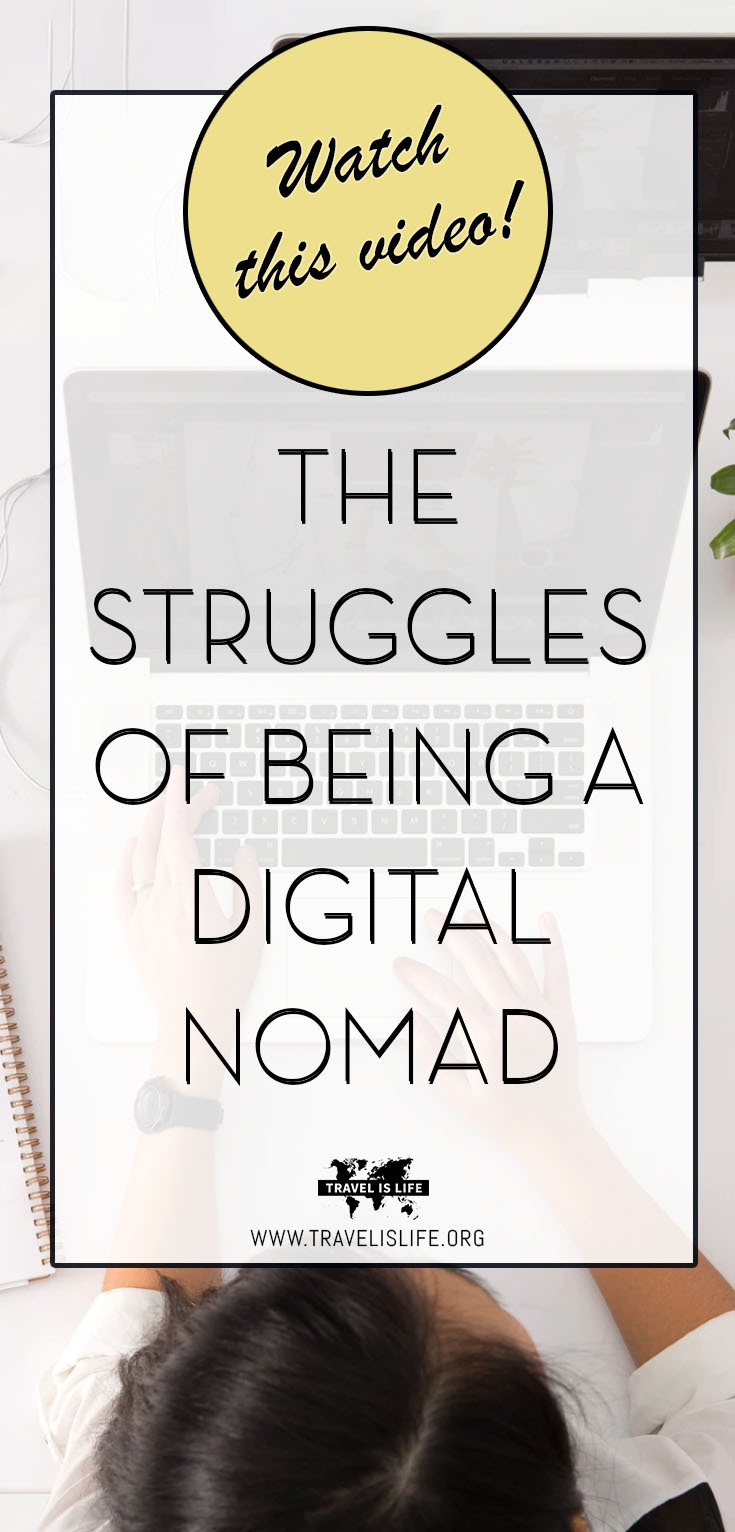 The Struggles of Being A Digital Nomad