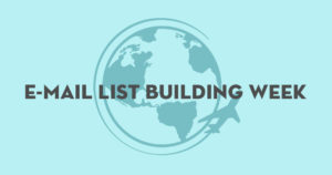 List Building Week - Grow your e-mail in 5 days