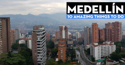 10 Amazing Things To Do Near Medellín