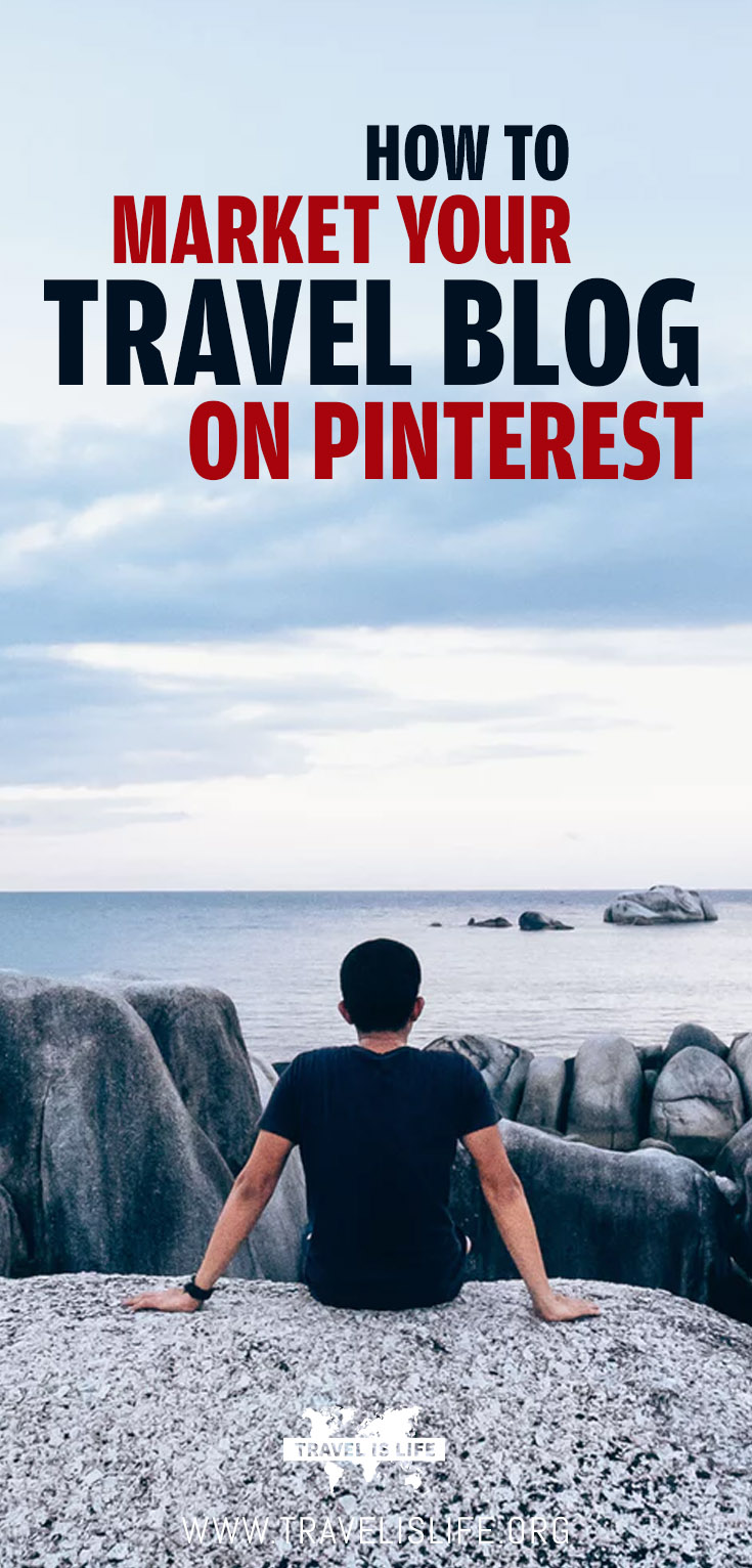 How To Market Your Travel Blog on Pinterest