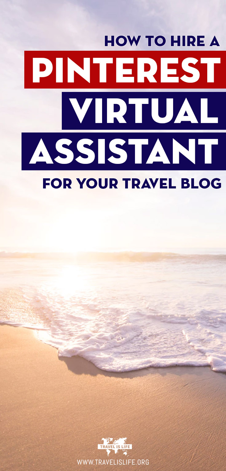 How To Hire A Pinterest Virtual Assistant For Your Travel Blog