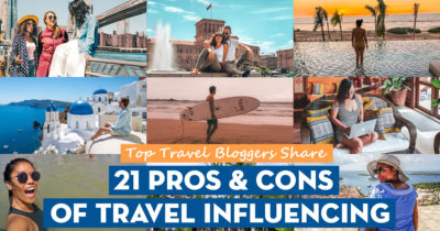 21 Pros & Cons To Being A Professional Travel Influencer
