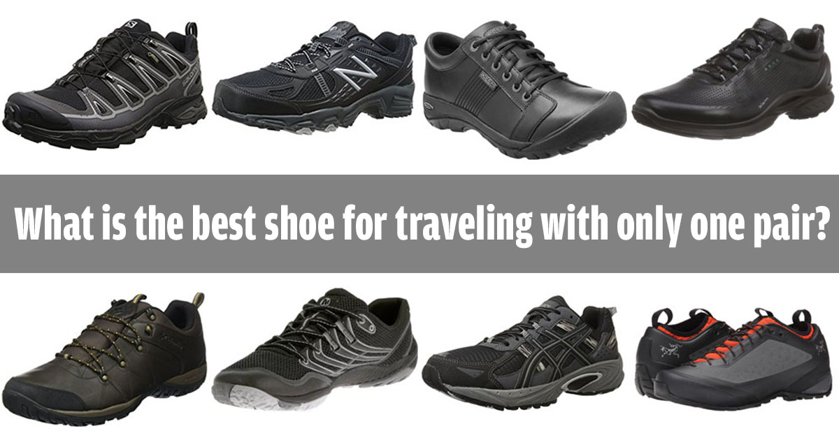 Best Shoes for Traveling With One Pair